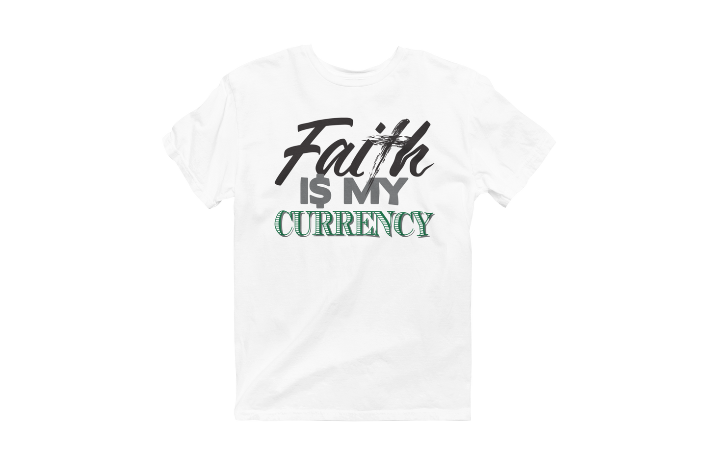 Faith Is My Currency