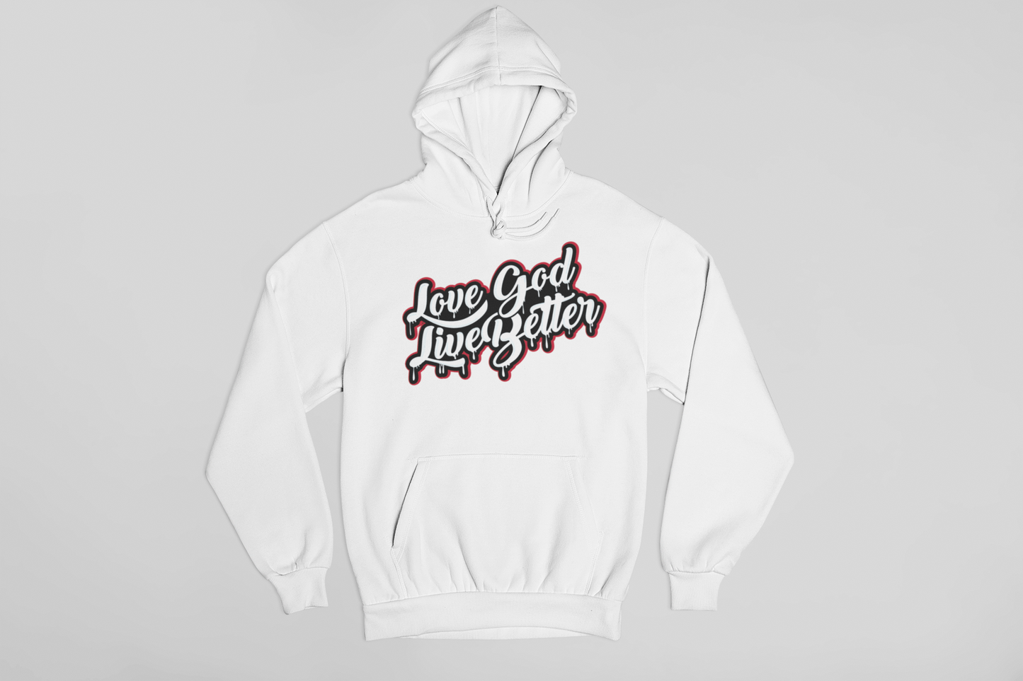Love God Live Better Hoodie
