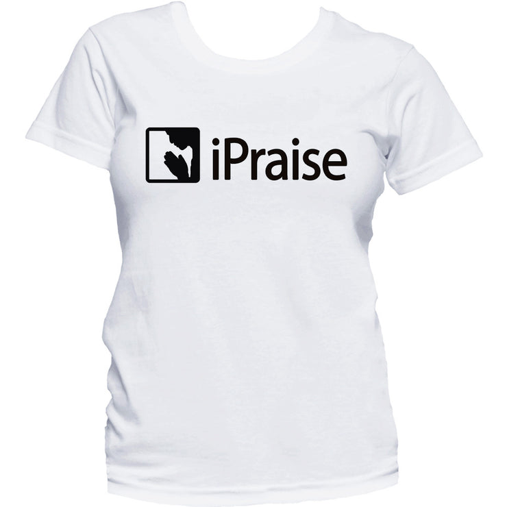 Women Fitted iPraise T-Shirt