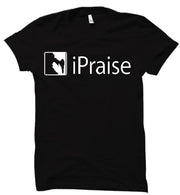 iPraise T-Shirt
