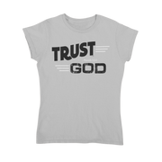 Trust God Ladies
